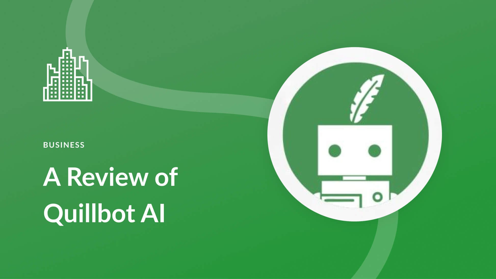 QuillBot Summarizer Review: In-Depth Analysis & The Best Alternative Revealed (2024)